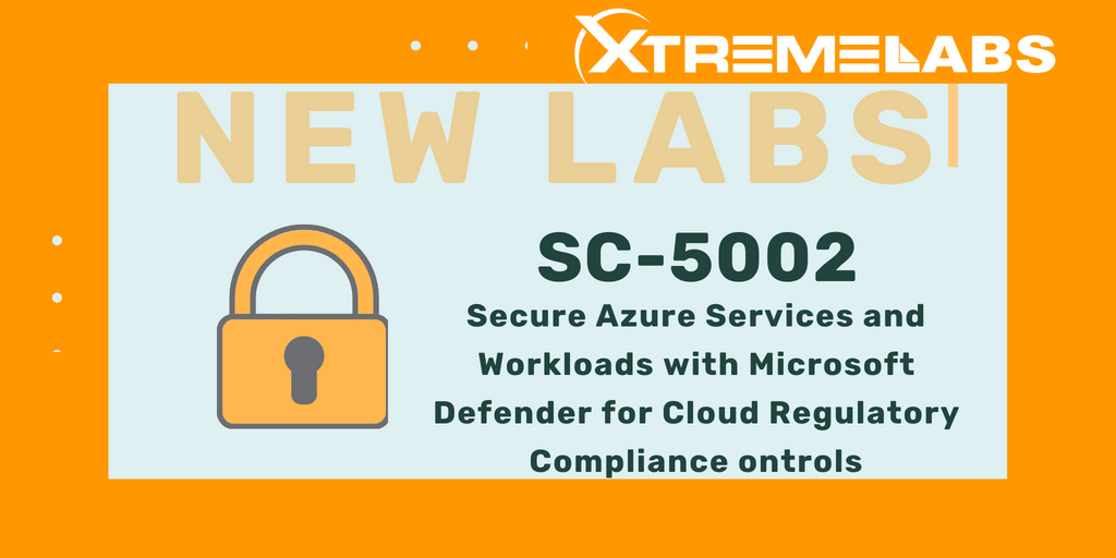 XtremeLabs Releases New Lab for SC-5002 – XtremeLabs Marketplace