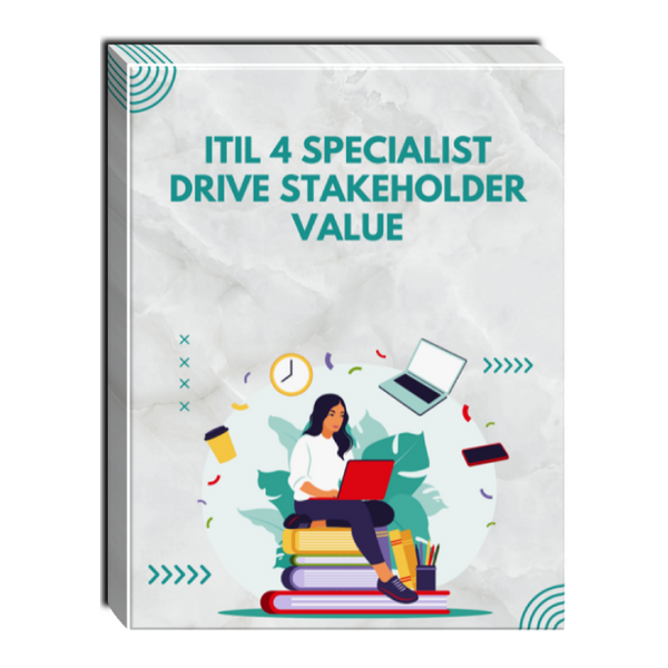 ITIL® 4 Specialist: Drive Stakeholder Value Self-Paced Training