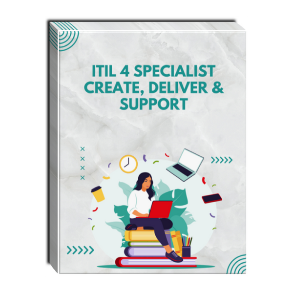 ITIL® 4 Specialist: Create, Deliver & Support Self-Paced Training