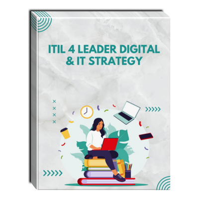 ITIL® 4 Leader: Digital & IT Strategy Self-Paced Training