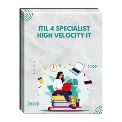 ITIL® 4 Specialist: High Velocity IT Self-Paced Training