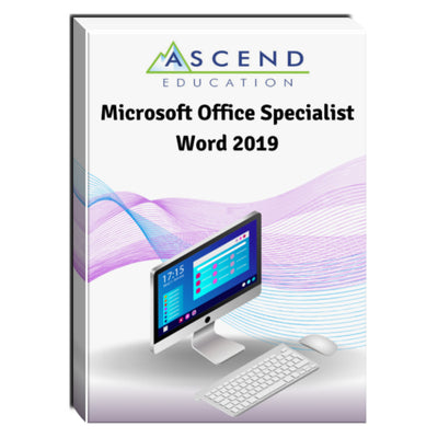 Microsoft Office Specialist Word 2019 Courseware